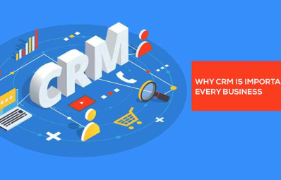 Why CRM Is Important for Every Business?