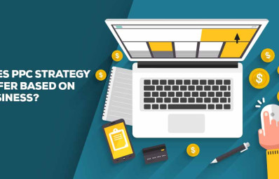 Does PPC Strategy Differ Based on Business?
