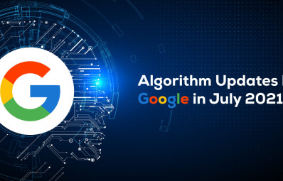 Algorithm Updates by Google in July 2021