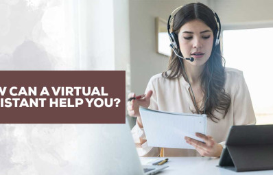 How Can a Virtual Assistant Help You?