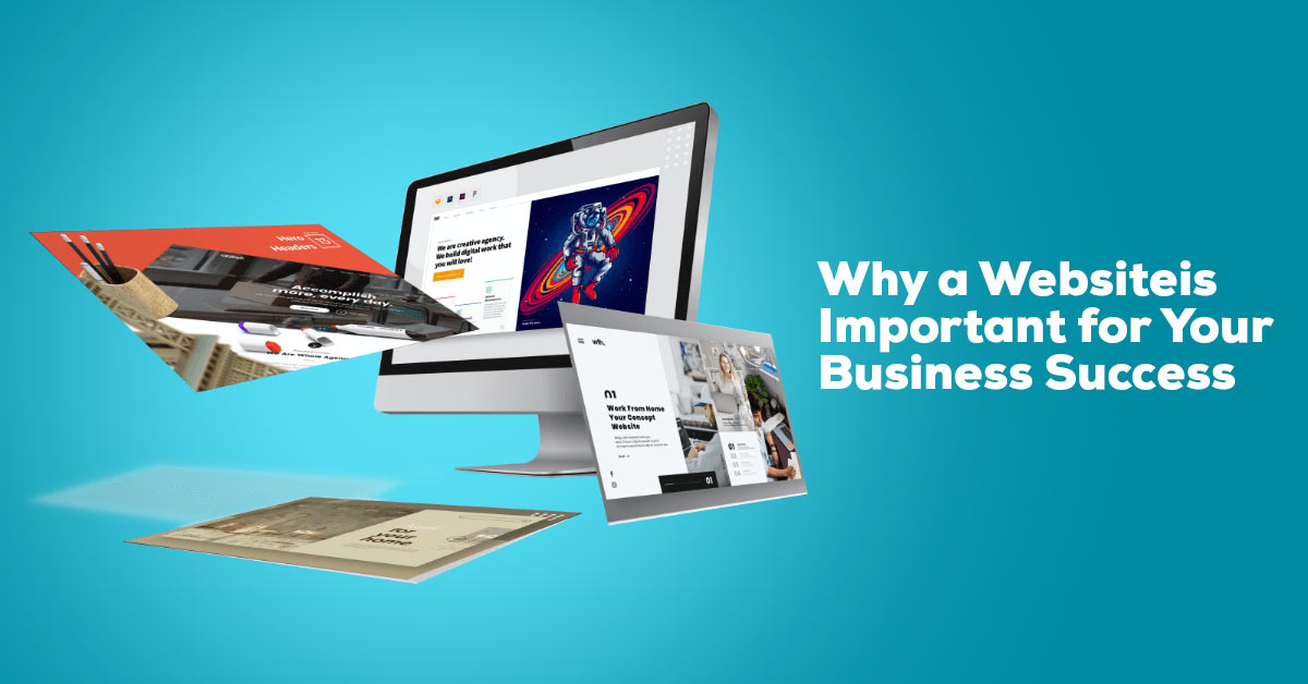 Why a Website is Important for Your Business Success