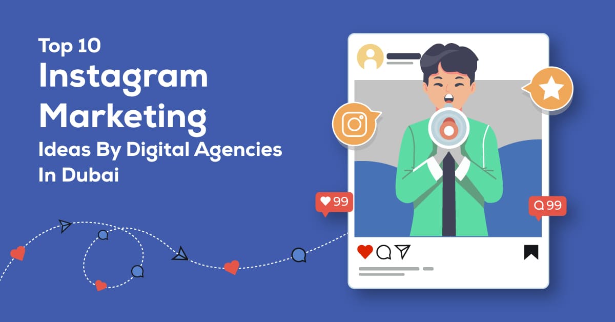 Instagram Marketing Ideas in Dubai