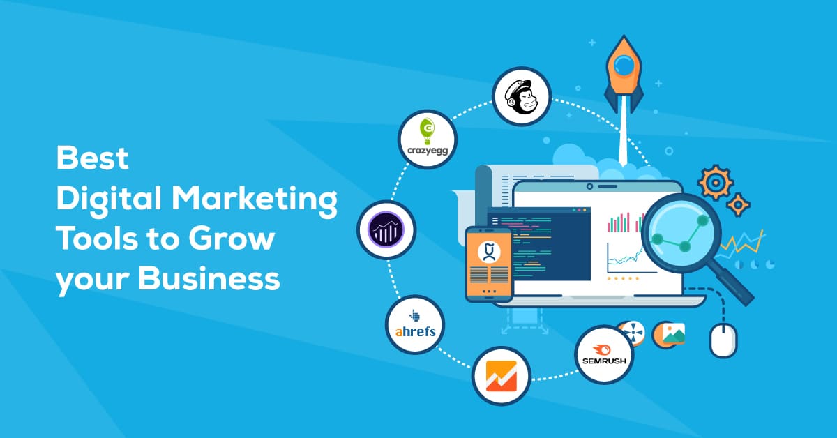 Best Digital Marketing Tools to Grow your Business